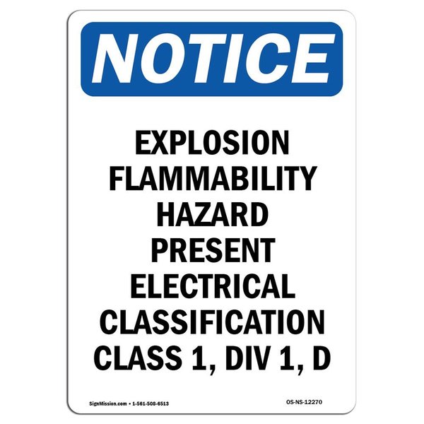 Signmission OSHA Notice Sign, 14" Height, Rigid Plastic, Explosion Flammability Hazard Sign, Portrait OS-NS-P-1014-V-12270